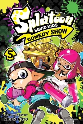 Splatoon: 5, 5 - Splatoon: Squid Kids Comedy Show, Vol. 5, 5