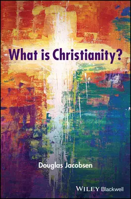 Čo je kresťanstvo? - What Is Christianity?