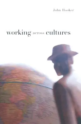 Práca naprieč kultúrami - Working Across Cultures
