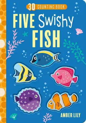 Päť šviháckych rybičiek - Five Swishy Fish