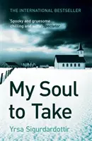 Moja duša, ktorú si mám vziať - Thora Gudmundsdottir Kniha 2 - My Soul to Take - Thora Gudmundsdottir Book 2