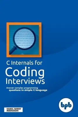 Internáty jazyka C na kódovanie rozhovorov - C Internals For Coding Interviews