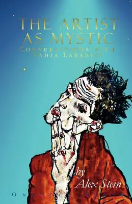 Umelec ako mystik: Rozhovory s Yahiou Lababidim - The Artist as Mystic: Conversations with Yahia Lababidi