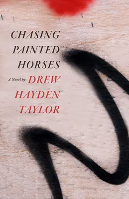 Honba za maľovanými koňmi - Chasing Painted Horses