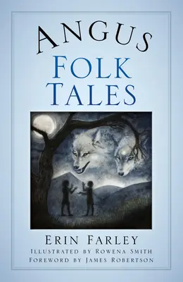 Anguské ľudové rozprávky - Angus Folk Tales