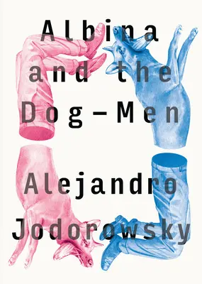 Albína a psí ľudia - Albina and the Dog-Men