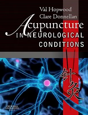 Akupunktúra pri neurologických ochoreniach - Acupuncture in Neurological Conditions