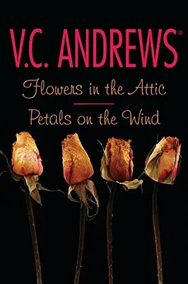 Kvety v podkroví/Petals on the Wind - Flowers in the Attic/Petals on the Wind