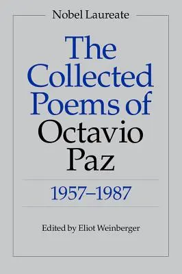 Zbierka básní Octavia Paza: 1957-1987 - The Collected Poems of Octavio Paz: 1957-1987