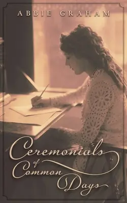 Obrady bežných dní - Ceremonials of Common Days