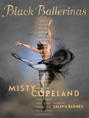 Čierne baletky: Moja cesta k nášmu dedičstvu - Black Ballerinas: My Journey to Our Legacy