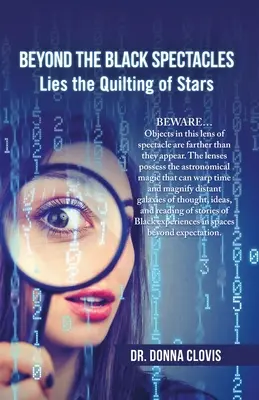 Za čiernymi okuliarmi: Klamstvá prešívania hviezd - Beyond the Black Spectacles: Lies the Quilting of Stars