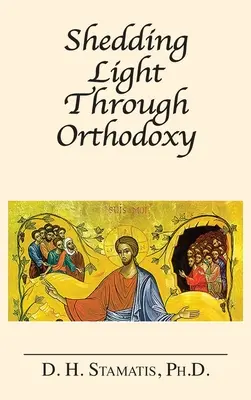 Vrhanie svetla cez ortodoxiu - Shedding Light Through Orthodoxy