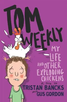 Môj život a iné vybuchujúce kurčatá, 4 - My Life and Other Exploding Chickens, 4