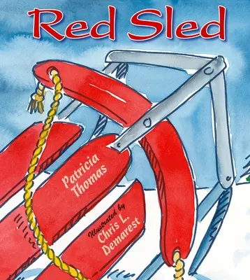 Červené sane - Red Sled