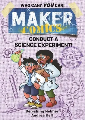 Maker Comics: Uskutočnite vedecký experiment! - Maker Comics: Conduct a Science Experiment!