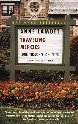 Cestovné milosti: Niekoľko myšlienok o viere - Traveling Mercies: Some Thoughts on Faith