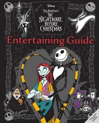 Nočná mora pred Vianocami: Oficiálna kuchárska kniha a sprievodca zábavou - The Nightmare Before Christmas: The Official Cookbook & Entertaining Guide