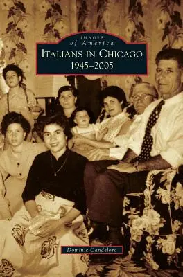 Taliani v Chicagu, 1945-2005 - Italians in Chicago, 1945-2005