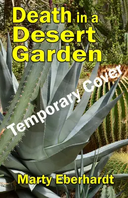 Smrť v púštnej záhrade - Death in a Desert Garden