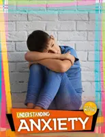 Pochopenie úzkosti - Understanding Anxiety