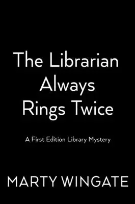 Knihovník zvoní vždy dvakrát - The Librarian Always Rings Twice
