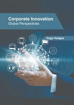 Podnikové inovácie: Globálne perspektívy - Corporate Innovation: Global Perspectives