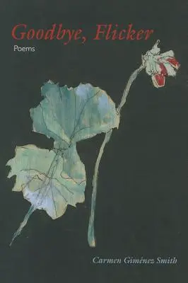 Zbohom, blikanie - Goodbye, Flicker