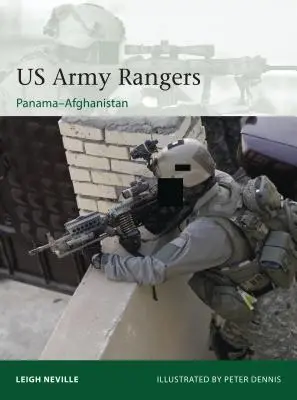 US Army Rangers 1989-2015: Od Panamy po Afganistan - US Army Rangers 1989-2015: Panama to Afghanistan