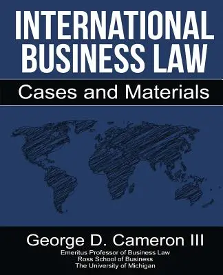 Medzinárodné obchodné právo: Prípady a materiály - International Business Law: Cases and Materials