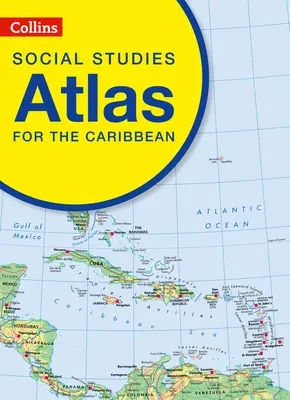 Collins Social Studies Atlas pre Karibik - Collins Social Studies Atlas for the Caribbean