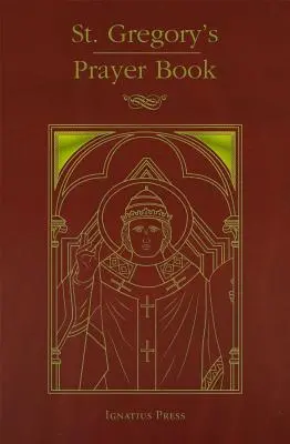 Gregoriánska modlitebná kniha - St. Gregory's Prayer Book
