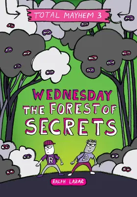 Streda - The Forest of Secrets (Total Mayhem #3) (Library Edition) - Wednesday - The Forest of Secrets (Total Mayhem #3) (Library Edition)
