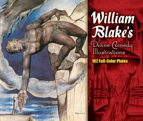 Ilustrácie k Božskej komédii Williama Blakea - William Blake's Divine Comedy Illustrations