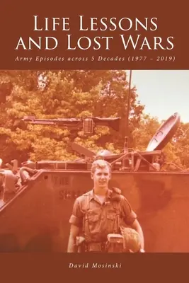Životné lekcie a stratené vojny: armádne epizódy naprieč 5 desaťročiami (1977 - 2019) - Life Lessons and Lost Wars: Army Episodes across 5 Decades (1977 - 2019)
