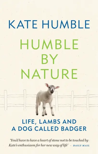 Skromný od prírody - Život, jahňatá a pes menom Badger - Humble by Nature - Life, lambs and a dog called Badger