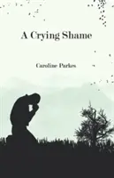 Plačúca hanba - Crying Shame