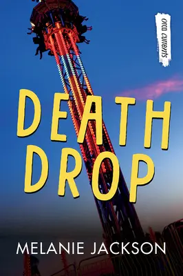 Smrteľná kvapka - Death Drop