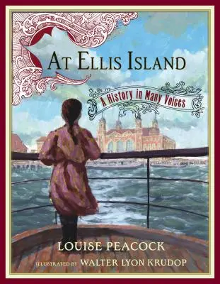 Na Ellis Island: História v mnohých hlasoch - At Ellis Island: A History in Many Voices