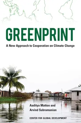 Zelený odtlačok: Nový prístup k spolupráci v oblasti zmeny klímy - Greenprint: A New Approach to Cooperation on Climate Change