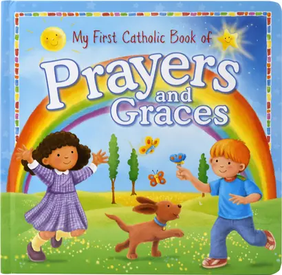Moja prvá katolícka kniha modlitieb a milostí - My First Catholic Book of Prayers and Graces