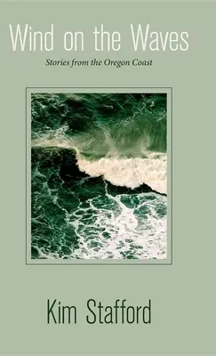 Vietor na vlnách: Príbehy z oregonského pobrežia - Wind on the Waves: Stories from the Oregon Coast
