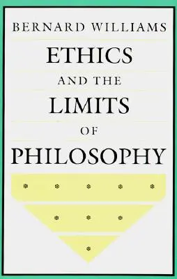 Etika a hranice filozofie - Ethics and the Limits of Philosophy