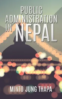 Verejná správa v Nepále - Public Administration in Nepal