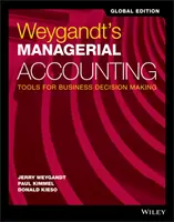 Weygandt's Managerial Accounting - Tools for Business Decision Making