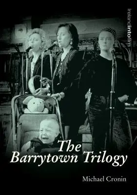 Trilógia o Barrytowne - The Barrytown Trilogy