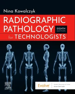 Rádiografická patológia pre technológov - Radiographic Pathology for Technologists