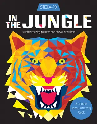 V džungli: Vytvárajte úžasné obrazy po jednej nálepke! - In the Jungle: Create Amazing Pictures One Sticker at a Time!