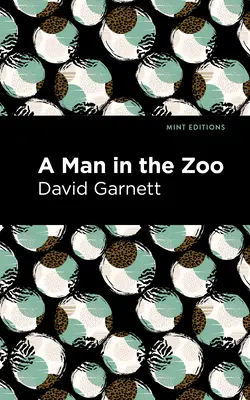 Muž v zoologickej záhrade - A Man in the Zoo