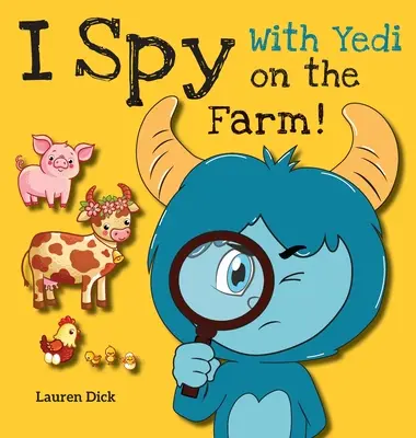 Špehujem s Yedim na farme!: (vek 3-5 rokov) Precvičovanie s Yedim! (I Spy, Find and Seek, 20 Different Scenes) - I Spy With Yedi on the Farm!: (Ages 3-5) Practice With Yedi! (I Spy, Find and Seek, 20 Different Scenes)